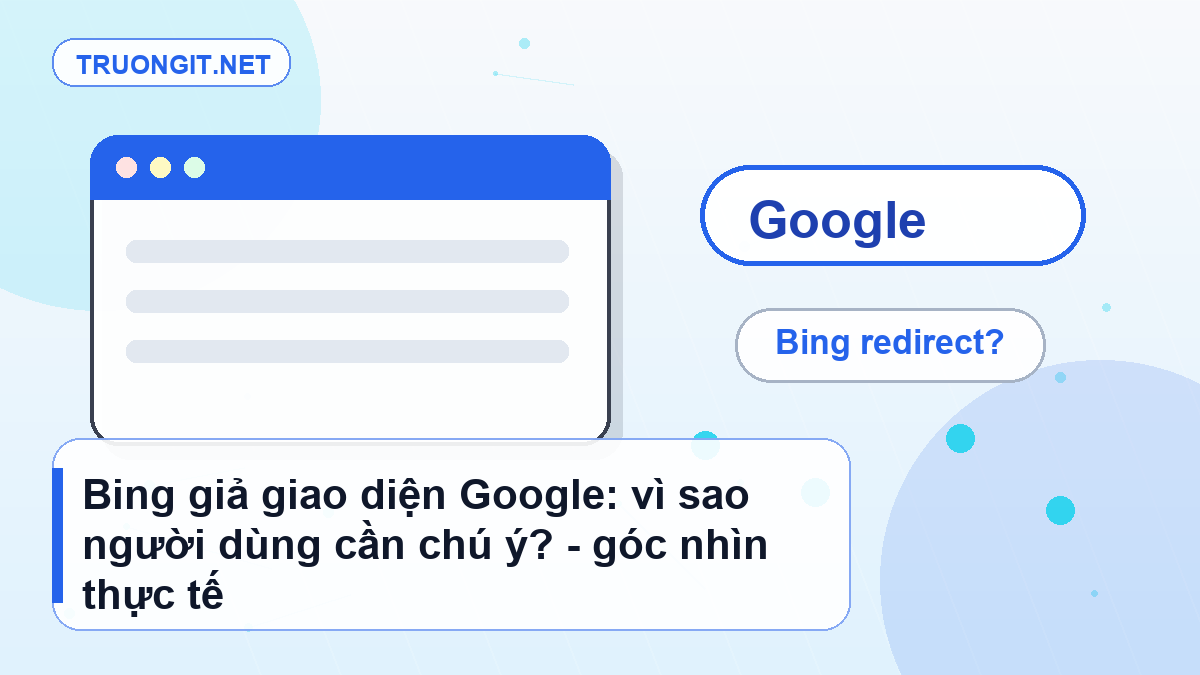 Bing giả giao diện Google - minh họa chi tiết